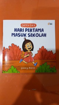 Image of Hari Pertama Masuk Sekolah