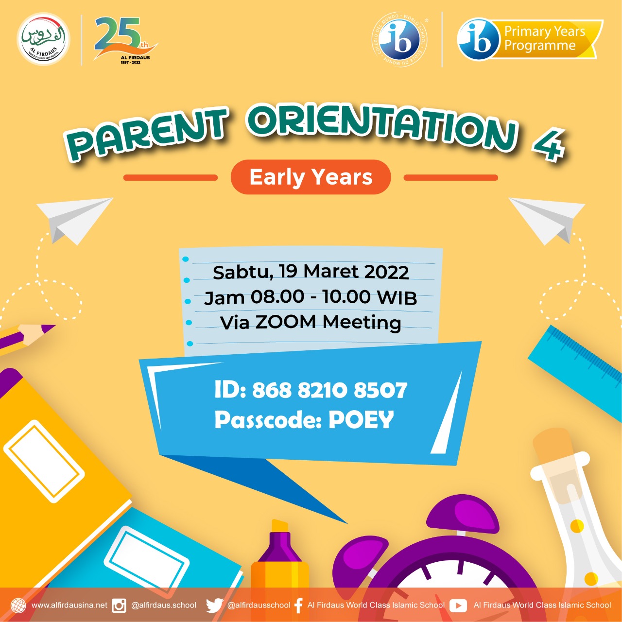 Read more about the article Parent Orientation 4 Early Years-PYP Al Firdaus: Bagaimana Caranya Anak Bisa Mencapai Goals-nya dalam Belajar?